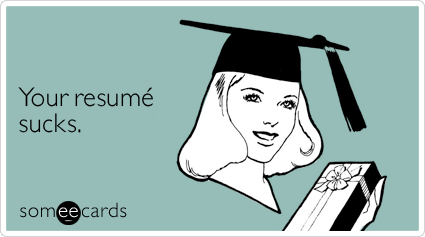 resume-sucks-graduation-ecard-someecards.jpg