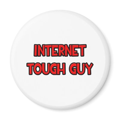 internet_tough_guy_magnet-p147753216403059159z85qu_400.jpg